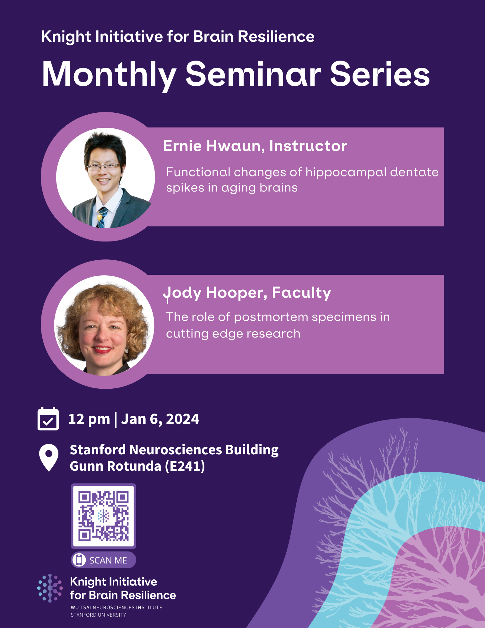 Knight Initiative for Brain Resilience, Monthly Seminar Series, Ernie Hwaun, Functional changes of hippocampal dentate spikes in aging brains, Jody Hooper,  The role of postmortem specimens in cutting edge research