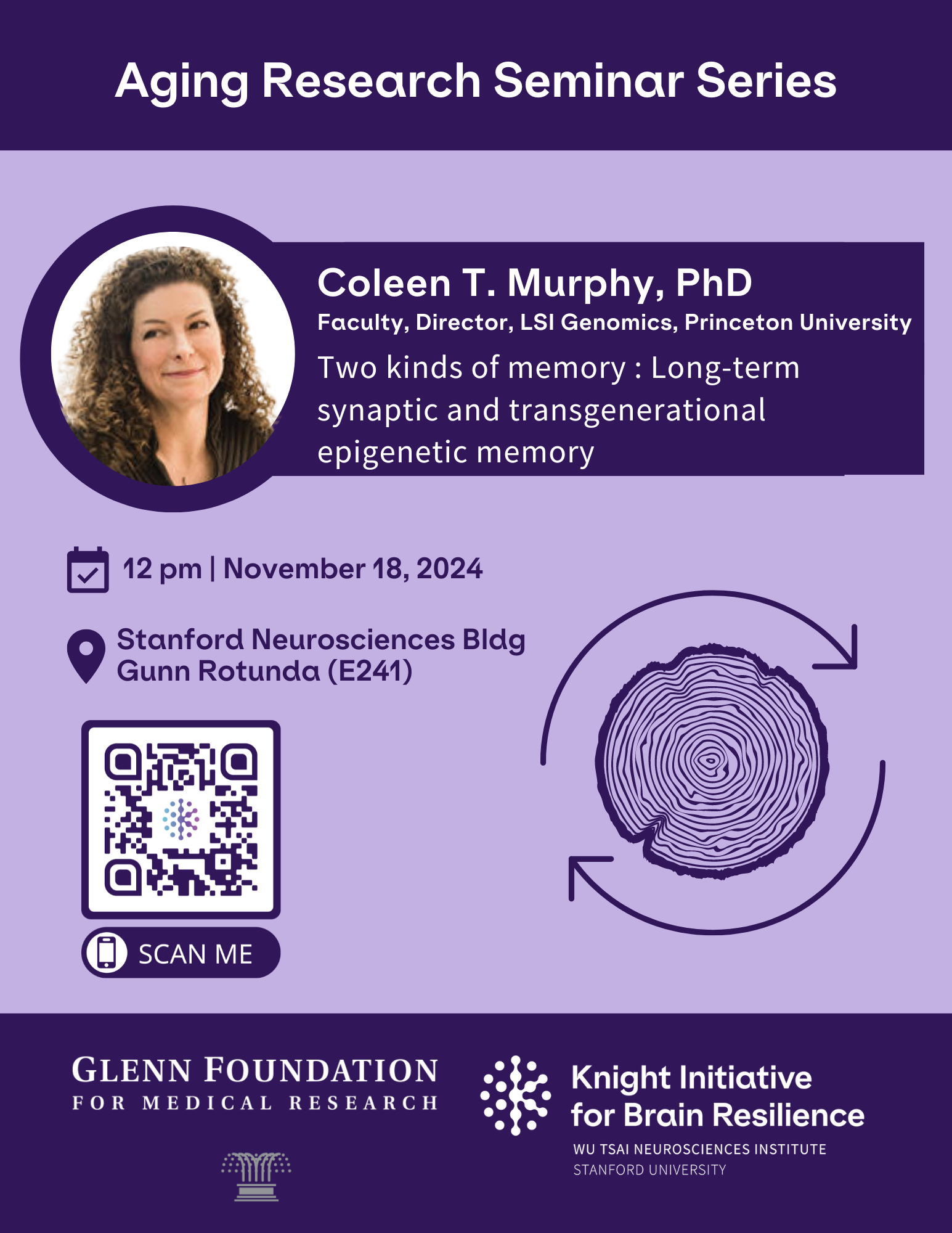 Aging Research Seminar Series, Nov 18, 2024, 12pm-1pm, Coleen Murphy speaking on Two kinds of memory : Long-term synaptic and transgenerational epigenetic memory