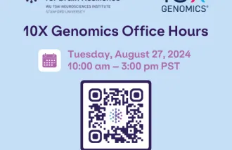 Knight Initiative for Brain Resilience logo; 10X Genomics logo; 10X Genomics Office Hours; Tuesday, August 27, 2024; 10:00am - 3:00 pm PT; QR code that scans to registration form; Reserve your spot